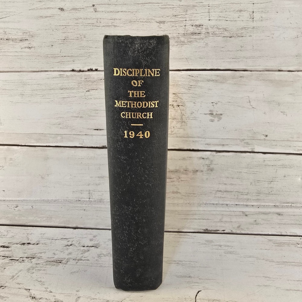 Vintage 1940 Doctrines and Discipline of The Methodist Church Hardcover